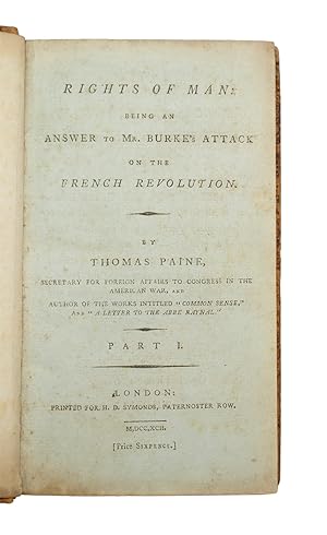 Rights of Man Being an Answer to Mr. Burke's Attack on the French Revolution. [Bound with] Rights...
