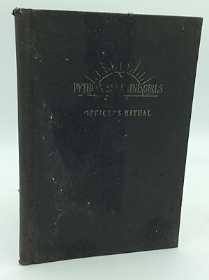 PYTHIAN SUNSHINE GIRLS: Officer's Ritual