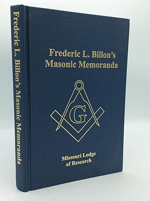 FREDERIC L. BILLON'S MASONIC MEMORANDA