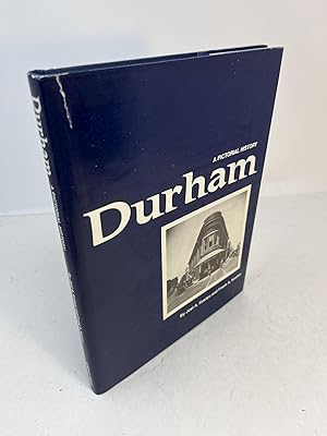 DURHAM: A Pictorial History. (signed)