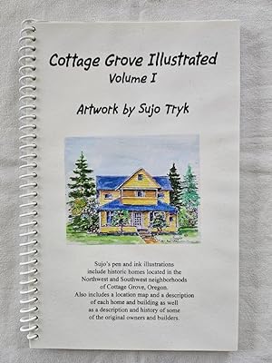 Cottage Grove Illustrated - Volume I Artwork by Sujo Tryk