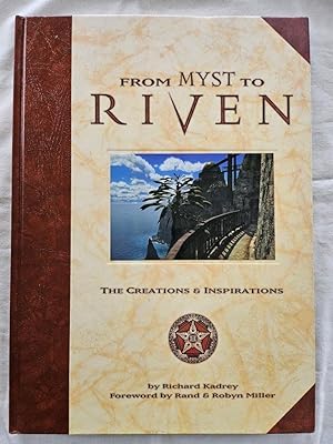 From Myst to Riven - The Creations and Inspirations