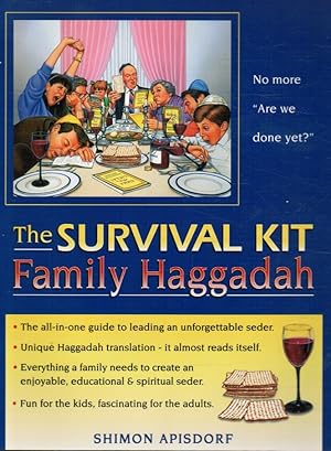 The Survival Kit Family Haggadah: Everything a Family Needs to Create an Enjoyable, Educational a...