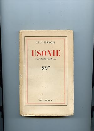 USONIE . ESQUISSE DE LA CIVILISATION AMÉRICAINE