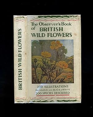 THE OBSERVER'S BOOK OF BRITISH WILD FLOWERS - Observer's Book No. 2 (A later 1946 printing of the...