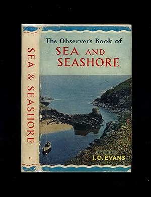 THE OBSERVER'S BOOK OF SEA AND SEASHORE - Observer's Book No. 31 (A first reprint from 1964)
