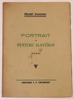 Portrait de Pentcho Slaveïkov : Essai