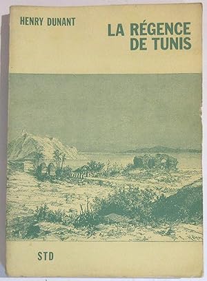 Notice sur la Régence de Tunis