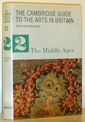 The Cambridge Guide to the Arts in Britain - Volume 2 the Middle Ages