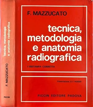 Tecnica, metodologia e anatomia radiografica