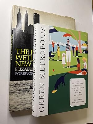 The Forests and Wetlands of New York City; Green Metropolis (two books signed)