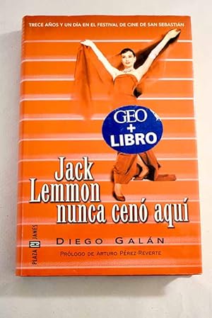 Jack Lemmon nunca cenó aquí