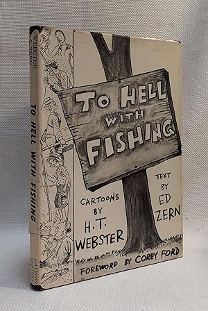 To Hell With Fishing