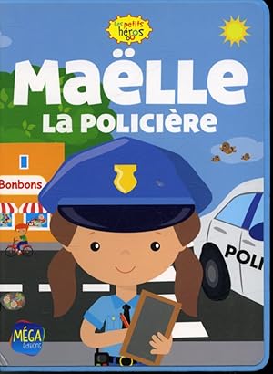 Maëlle La Policière