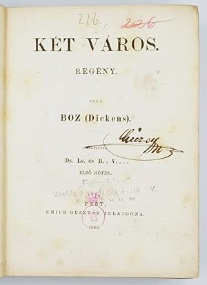 Két város - Regény. (A Tale of Two Cities) (First Hungarian edition)