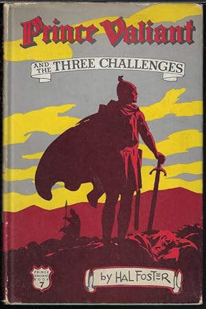 PRINCE VALIANT AND THE THREE CHALLENGES; Prince Valiant Book 7