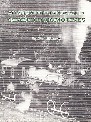 All You Need to Know About Geared Locomotives