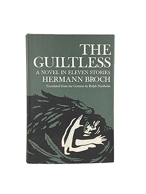 The Guiltless ; A Novel in Eleven Stories; Translated from the German by Ralph Manheim