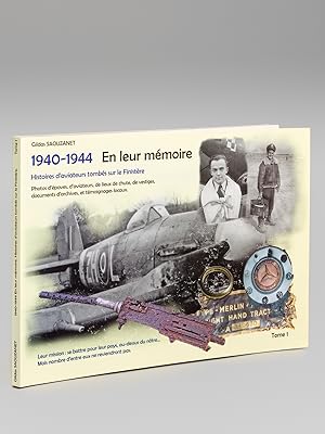 1940-1944 - En leur mémoire - Histoires d'aviateurs tombés sur le Finistère. Photos d'épaves, d'a...