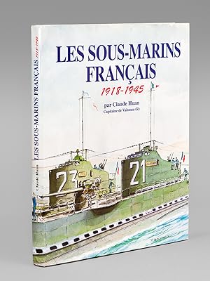 Les Sous-Marins Français 1918-1945