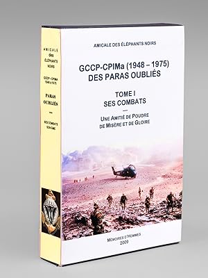GCCP-CPIMA (1948-1975) Une amitié de Poudre de Misère et de Gloire (2 Tomes - Complet) Tome I : S...
