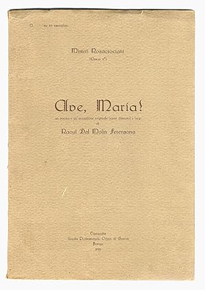 Ave Maria! Un poema e un'acquaforte originale (rame distrutto) e fregi di Raoul Dal Molin Ferenzona.