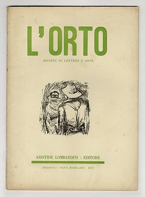 ORTO (L'). Rivista di lettere e arte. Esce ogni due mesi. Anno V: 1935. Disponiamo dell'annata co...