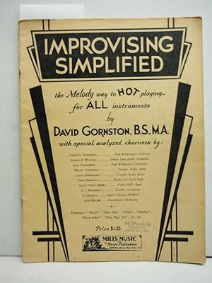 Improvising Simplified: The Melody Way to Hot Playing for All Instruments