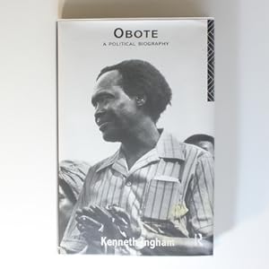 Obote: A Political Biography