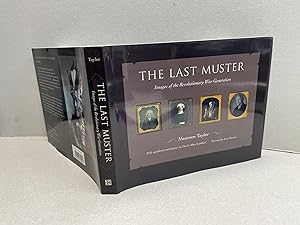 THE LAST MUSTER : Images of the Revolutionary War Generation