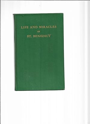 LIFE AND MIRACLES OF ST. BENEDICT (Book Two Of The Dialogues). Translated By Odo J. Zimmermann, O...