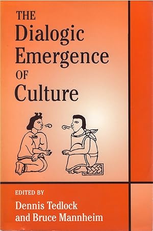 The Dialogic Emergence of Culture