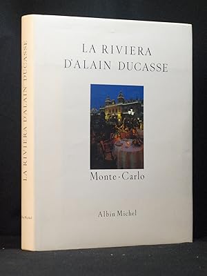 La Riviera d'Alain Ducasse: Monte-Carlo - Recettes au fil du temps