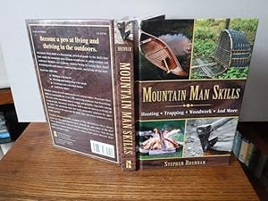 Mountain Man Skills: Hunting, Trapping, Woodwork, and More