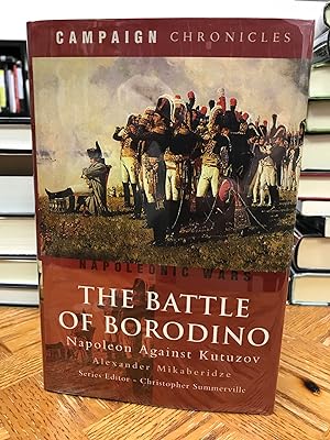 Campaign Chronicles - The Battle of Borodino