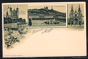 Lithographie Lyon, La Place Bellecour, St. Nizier, L`Abside de Notre-Dame de Fouvière