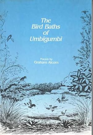 The Bird Baths of Umbigumbi