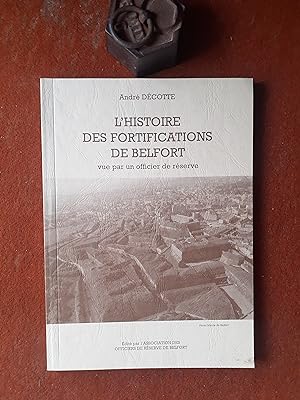 L'histoire des fortifications de Belfort vue par un officier de réserve