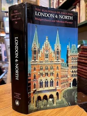 London 4 : North - ( The Buildings of England Series )