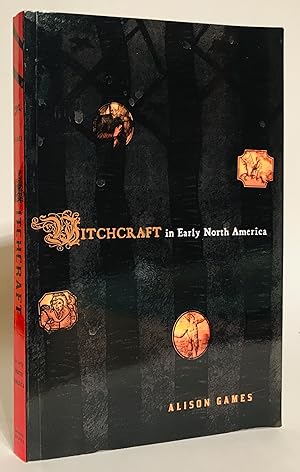 Witchcraft in Early North America.