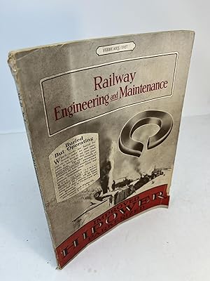 RAILWAY ENGINEERING AND MAINTENANCE. February 1927. Volume 23, No. 2