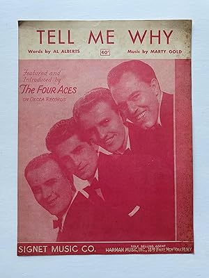 TELL ME WHY (featured by The Four Aces on Decca Records)