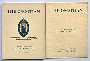 Recusant Books at St. Mary's, Oscott, Part I: 1518-1687; [with:] Part I Section I, 1518-1687, Sho...