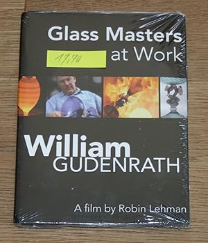 William Gudenrath - Glass Masters at Work. A film by Robin Lehman.