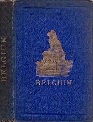 Belgium with Part of Holland, North France, The Rhine and the Moiselle