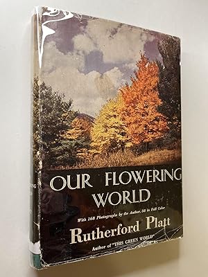 Our Flowering World (association copy)