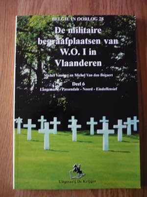 Militaire begraafplaatsen van W.O.I in Vlaanderen - Deel 6: Langemark - Passendale - Noord - Eind...