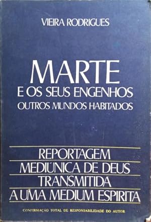 MARTE E OS SEUS ENGENHOS, OUTROS MUNDOS HABITADOS.