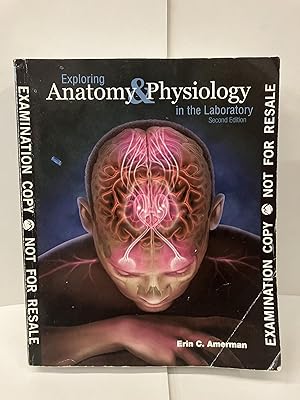 Exploring Anatomy & Physiology in the Laboratory
