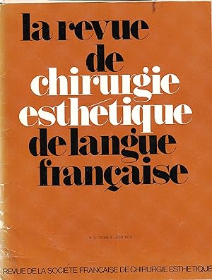 La revue de chirurgie esthétique de langue française